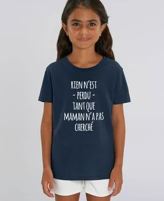 Sweatshirt enfant Rien n'est perdu tant que maman n'a pas cherché